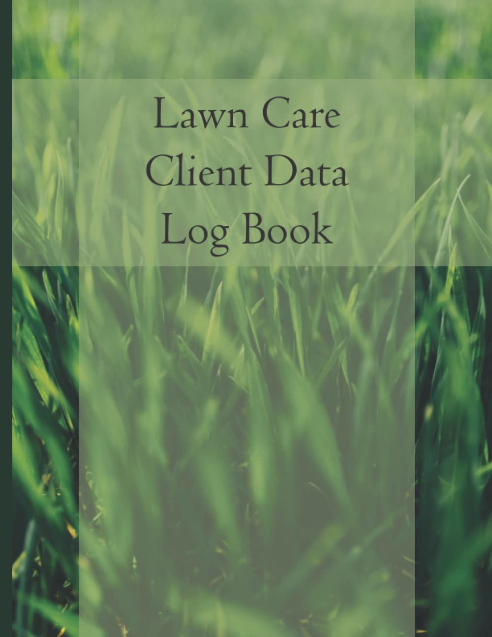 capítulo por capítulo baixar Lawn Care Client Data Log Book: Professional Lawn Maintenance Log Book
