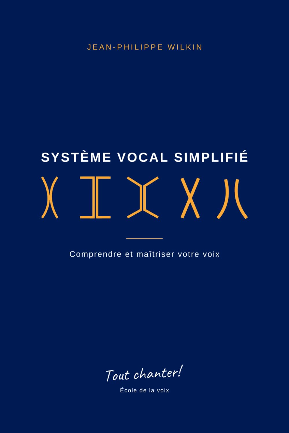 Système Vocal Simplifié: Comprendre et maîtriser votre voix (French Edition) baixar o livro de graça