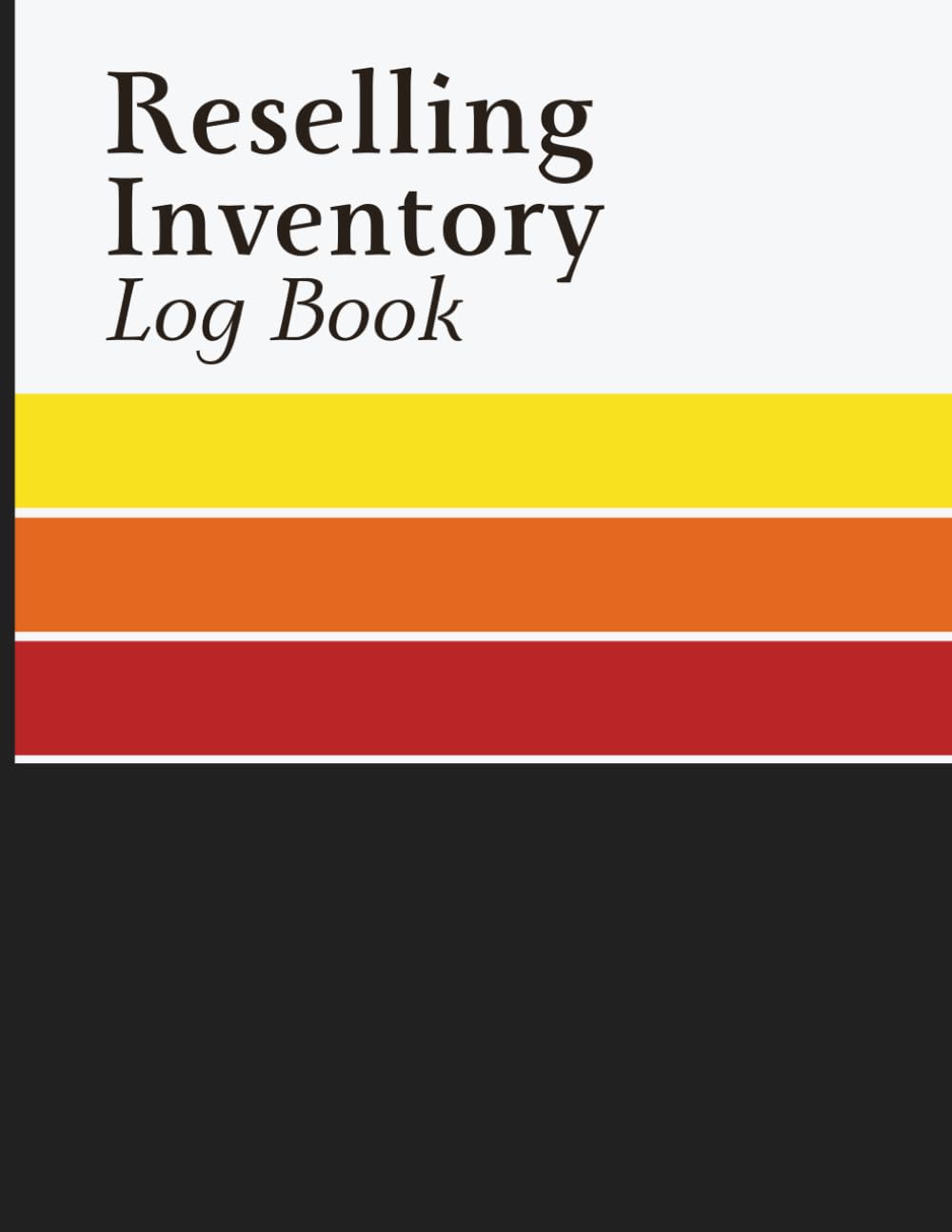 ler totalmente Reselling Inventory Log Book: Track Purchases, Sales, Costs, and Profit Margins for Online Sellers and Small Business Owners