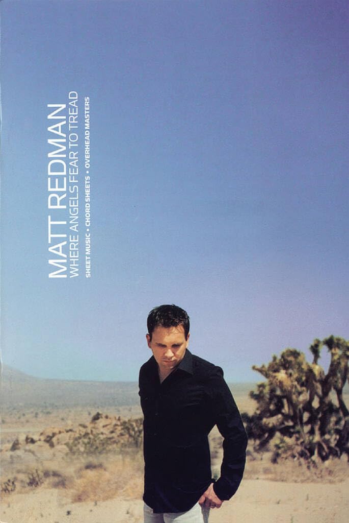 ler totalmente Matt Redman - Where Angels Fear to Tread