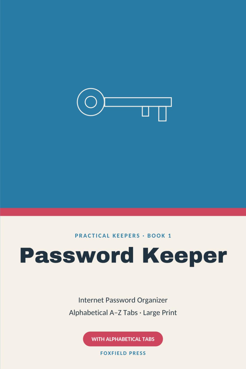 ler totalmente Password Keeper: Internet Password Organizer with Alphabetical Tabs · Large Print · 110 Pages