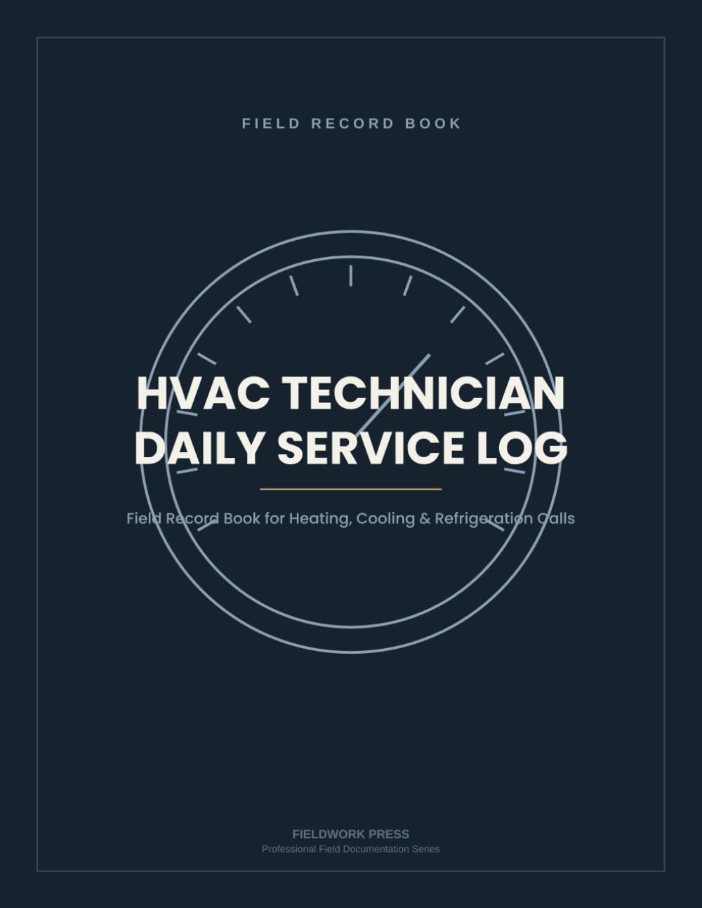 ler totalmente HVAC Technician Daily Service Log: Field Record Book for Heating, Cooling & Refrigeration Calls