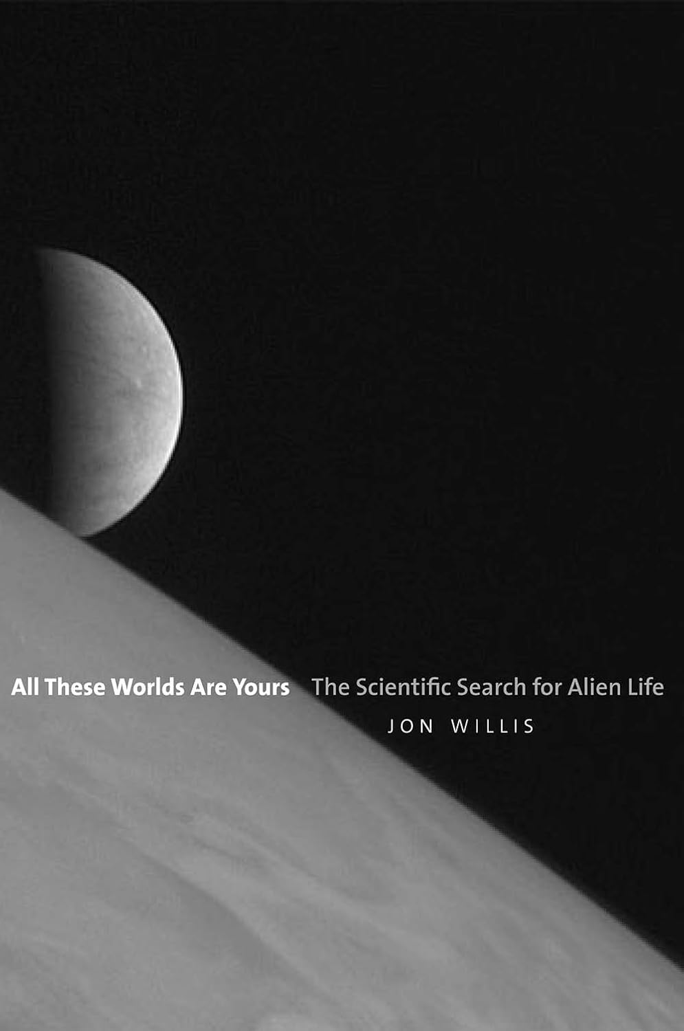 ler totalmente All These Worlds Are Yours: The Scientific Search for Alien Life