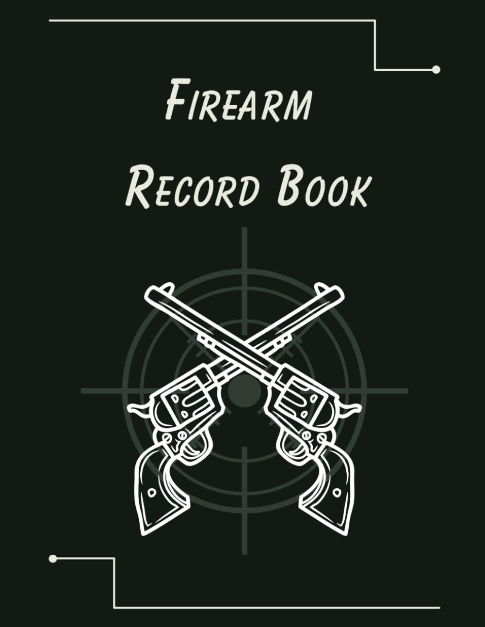 Firearm Record Book: Comprehensive Log for Tracking Your Guns and Ammunition: Document and Manage Up to 56 Firearms (Personal Logbooks Collection and Trackers to help with daily organization ww) baixar o livro de graça