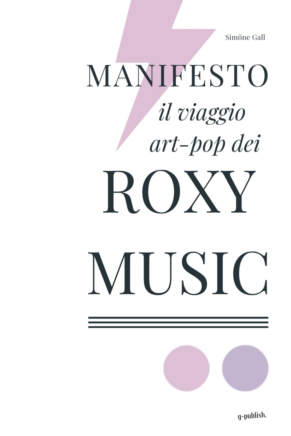 Manifesto: Il Viaggio Art-Pop dei Roxy Music (Italian Edition) baixar o livro de graça
