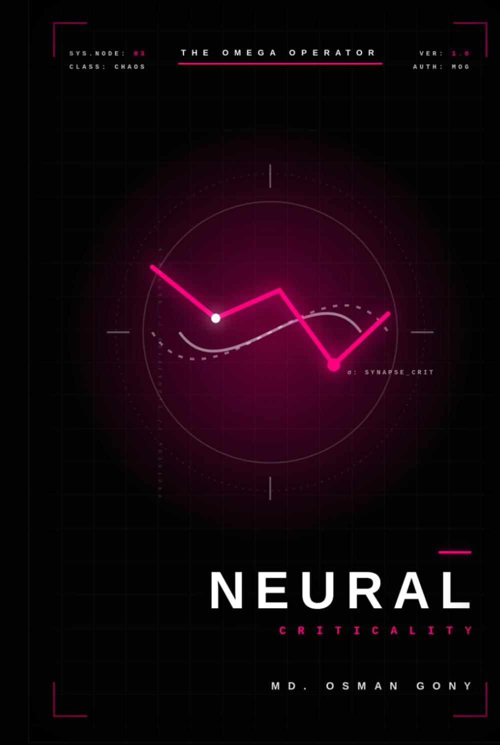capítulo por capítulo baixar NEURAL CRITICALITY: Avalanche Mechanics: From the Illusion of Stability to the Mastery of Chaos (The Omega Operator Protocols)