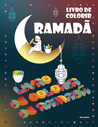 capítulo por capítulo baixar Ramadã - Livro de colorir: Livro de colorir de Ramadã (Portuguese Edition)