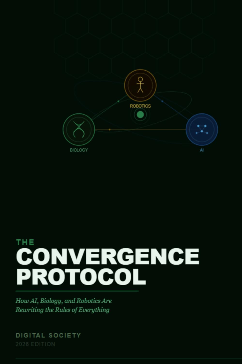 capítulo por capítulo baixar The Convergence Protocol: How AI, Biology, and Robotics Are Rewriting the Rules of Everything: 13