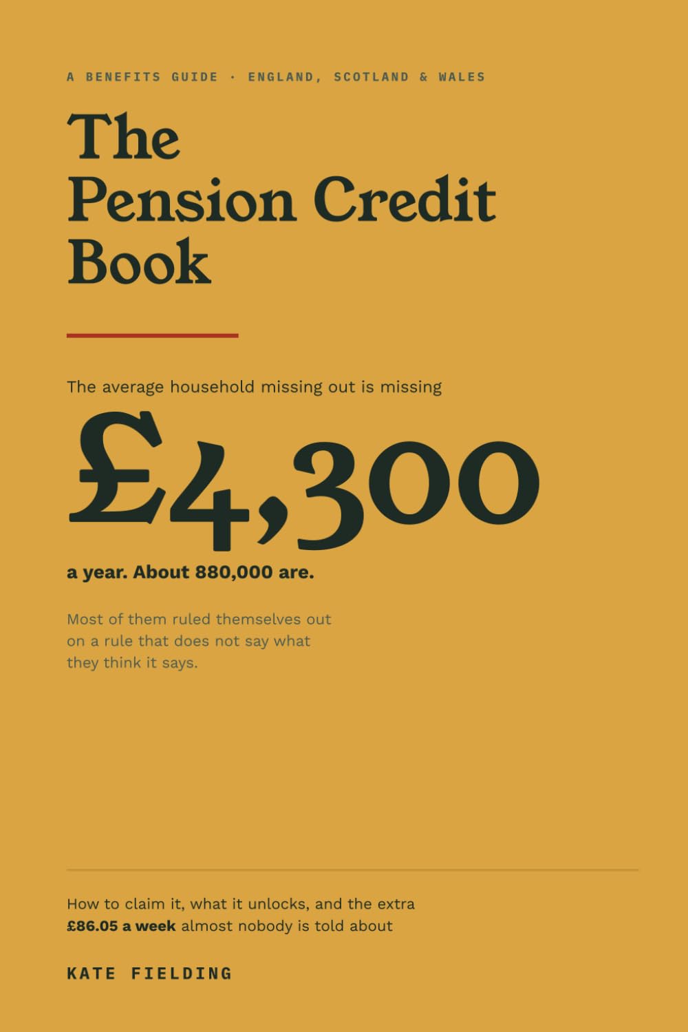 capítulo por capítulo baixar The Pension Credit Book: How to Claim the £4,300 a Year That 880,000 UK Households Are Missing, and the Extra £86 a Week Almost Nobody Is Told About