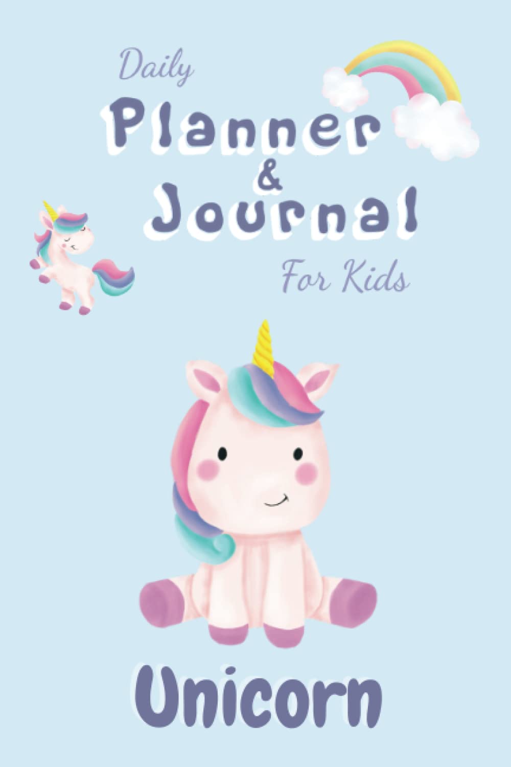 Daily Planner and Journal for Kids: Daily Planner and Journal for a month with unicorn theme baixar livro de graça
