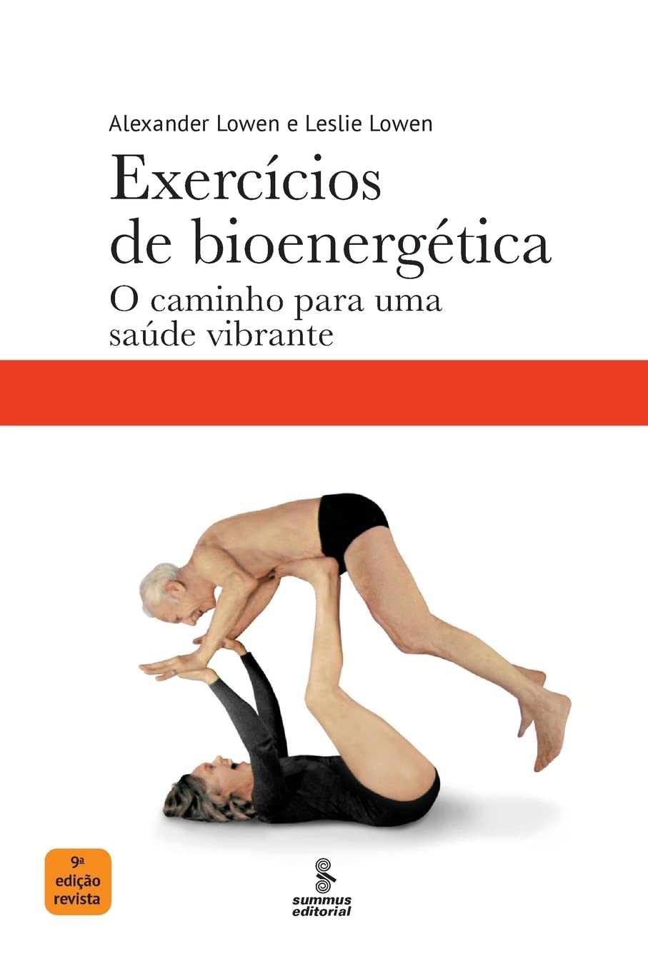 Exercícios de bioenergética: O caminho para uma saúde vibrante baixar livro de graça