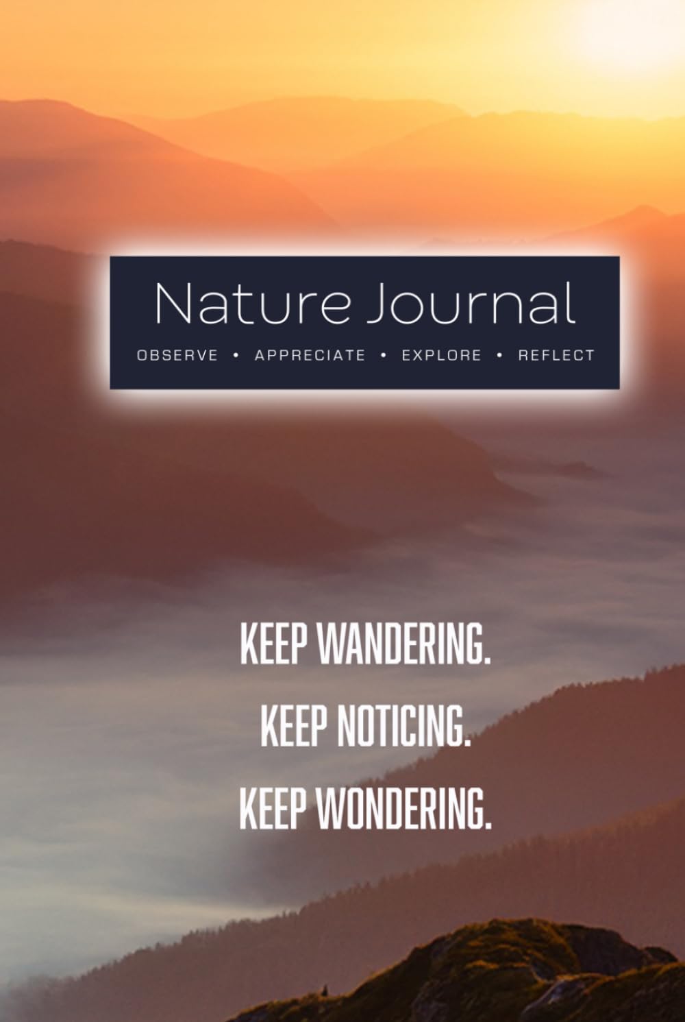 ler totalmente Nature Journal: Observe, Appreciate, Explore, Reflect