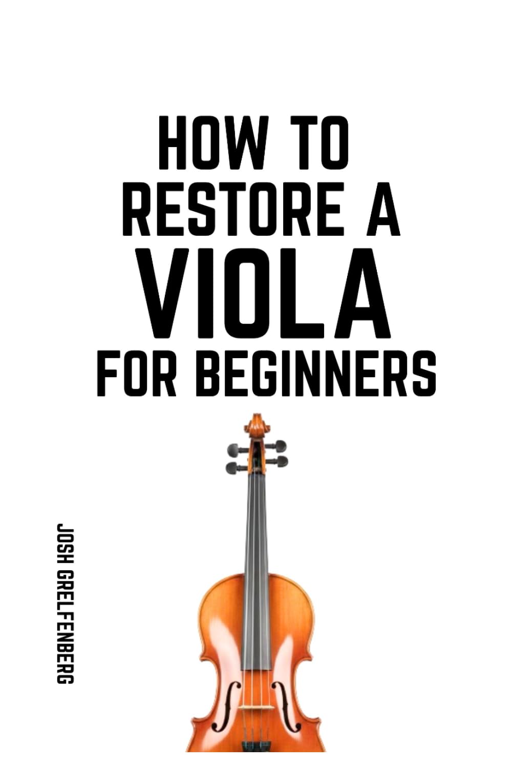 How to restore a Viola for Beginners baixar livro de graça