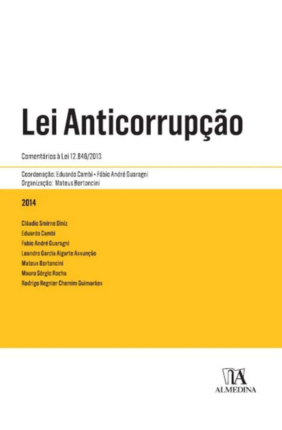 ler totalmente Lei anticorrupção: Comentários à lei 12.846/2013