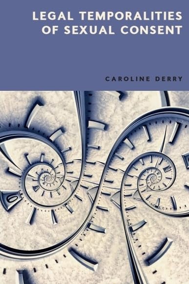 ler totalmente Legal Temporalities of Sexual Consent (English Edition)