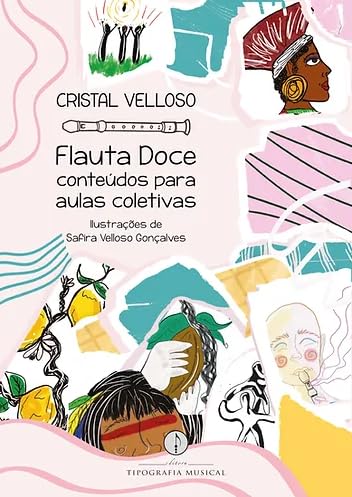 capítulo por capítulo baixar FLAUTA DOCE - CONTEÚDOS PARA AULAS COLETIVAS - Cristal Velloso