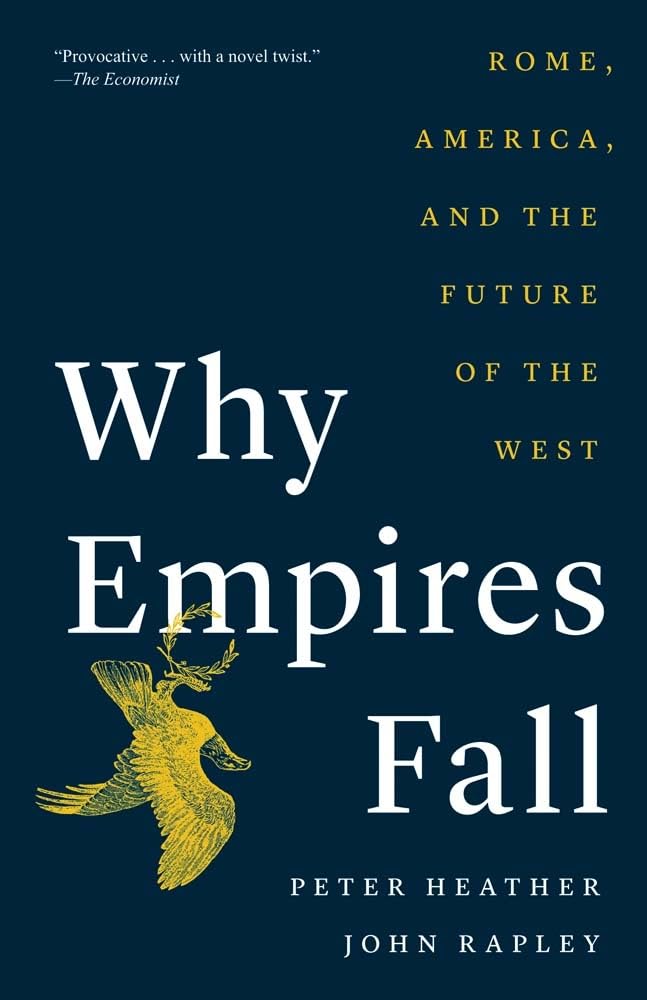 Why Empires Fall: Rome, America, and the Future of the West baixar o livro de graça