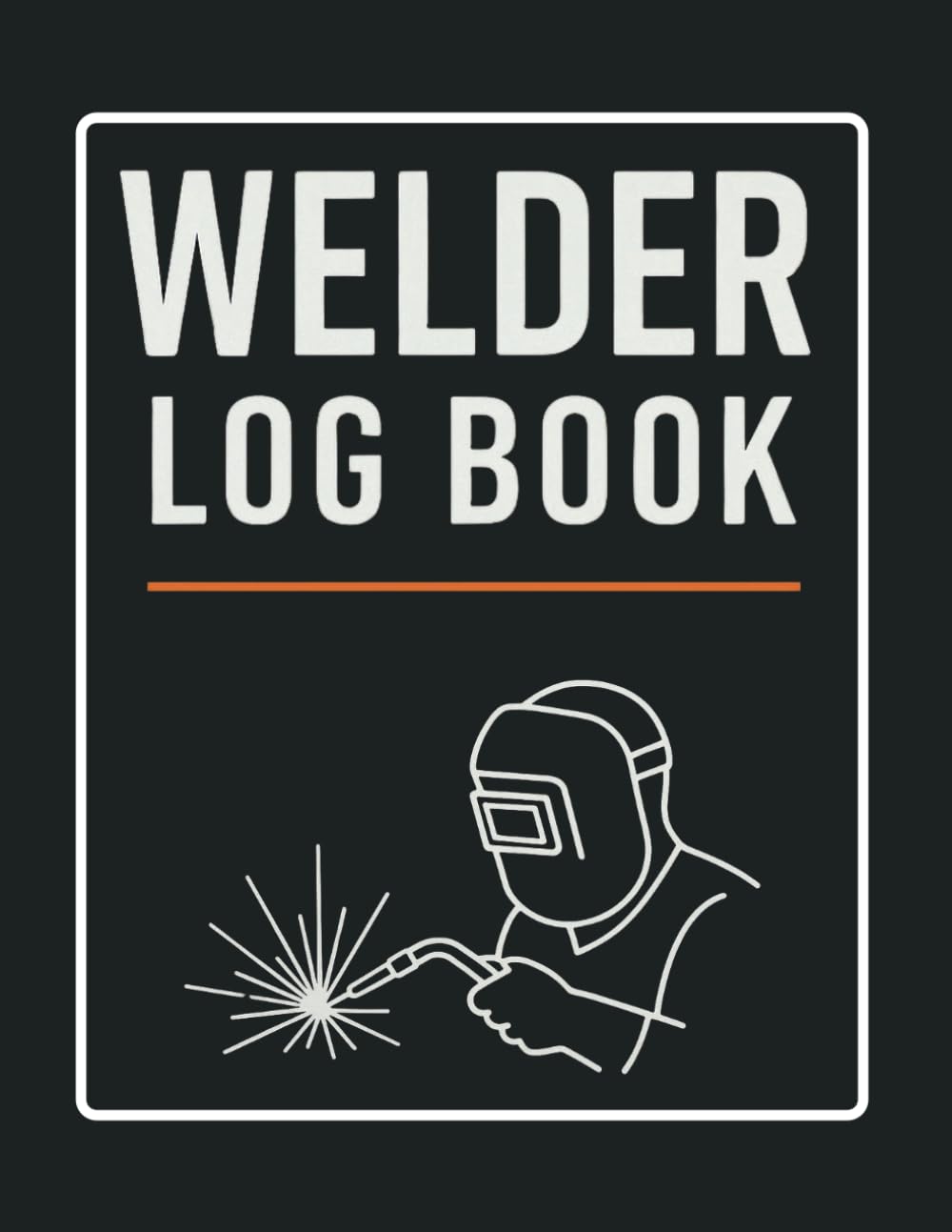 ler totalmente Welder Log Book: Track Your Welding Projects, Materials, and Daily Work with Precision.