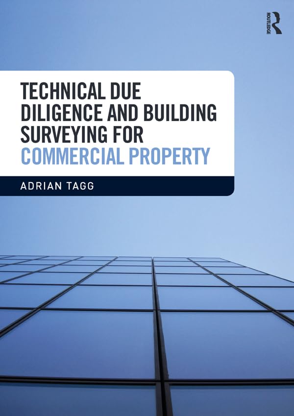 ler totalmente Technical Due Diligence and Building Surveying for Commercial Property (English Edition)