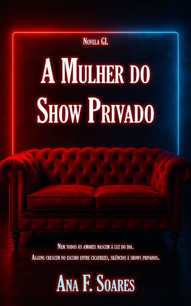 A Mulher do Show Privado: Novela GL baixar livro de graça