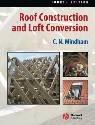 Roof Construction and Loft Conversion (English Edition)