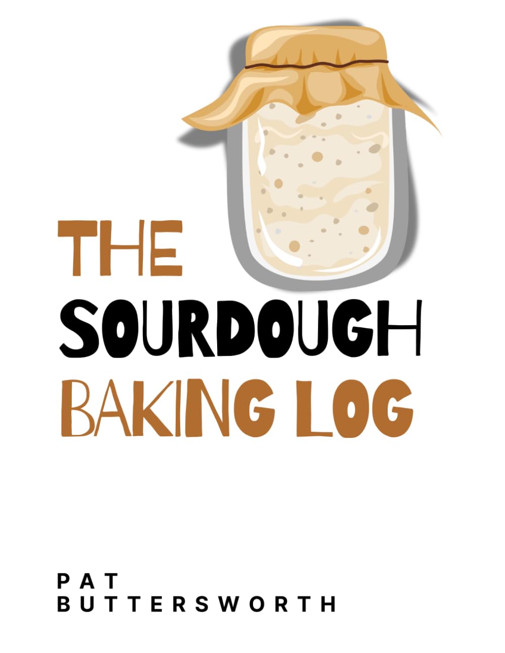 capítulo por capítulo baixar THE SOURDOUGH BAKING LOG: 50 entries to loaf