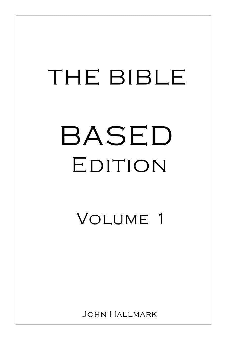 The Bible - BASED Edition: Volume 1 - GENESIS baixar livro de graça