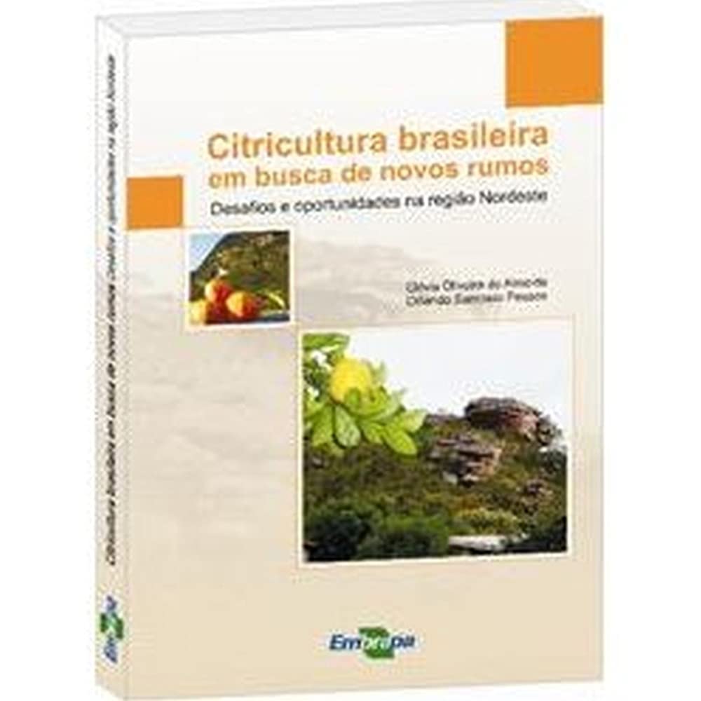 Citricultura Brasileira em Busca de Novos Rumos: Desafios e Oportunidades na Região Nordeste