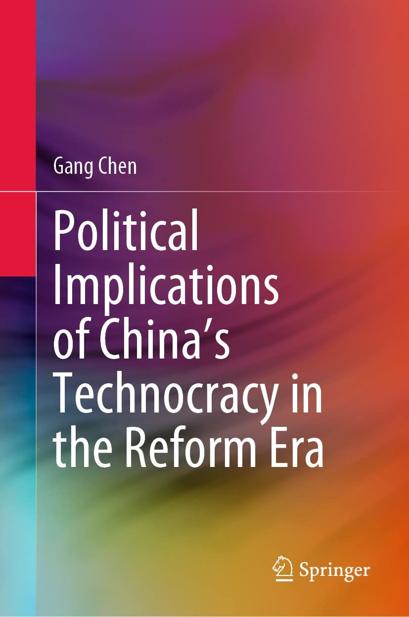 Political Implications of China's Technocracy in the Reform Era (English Edition) baixar livro de graça