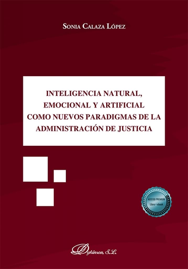Inteligencia natural, emocional y artificial como nuevos paradigmas de la administración de justicia baixar o livro de graça