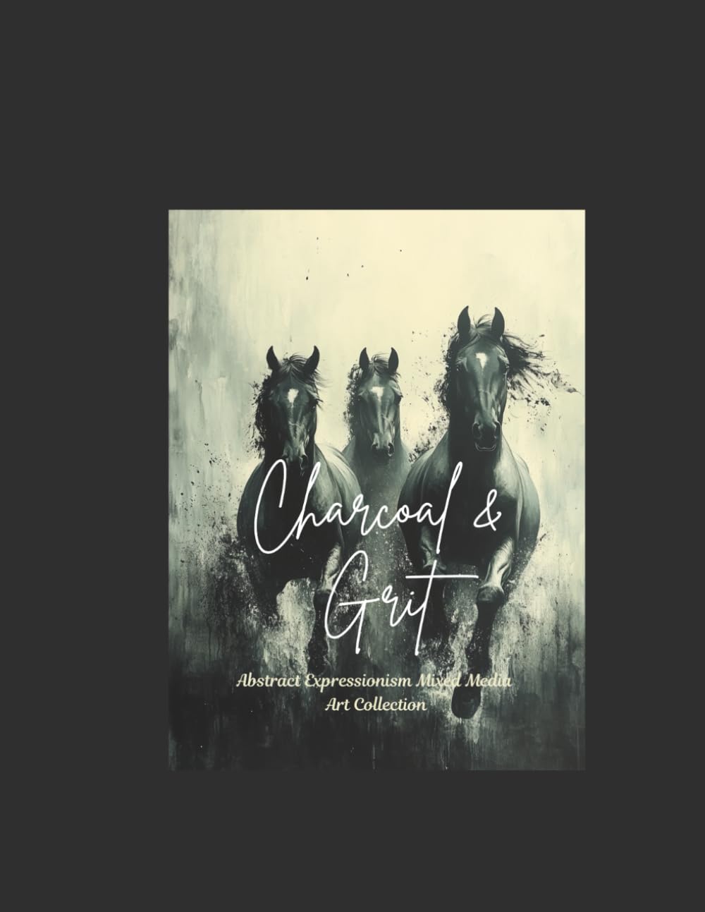 Charcoal & Grit: Abstract Expressionism Art Collection of the West baixar livro de graça