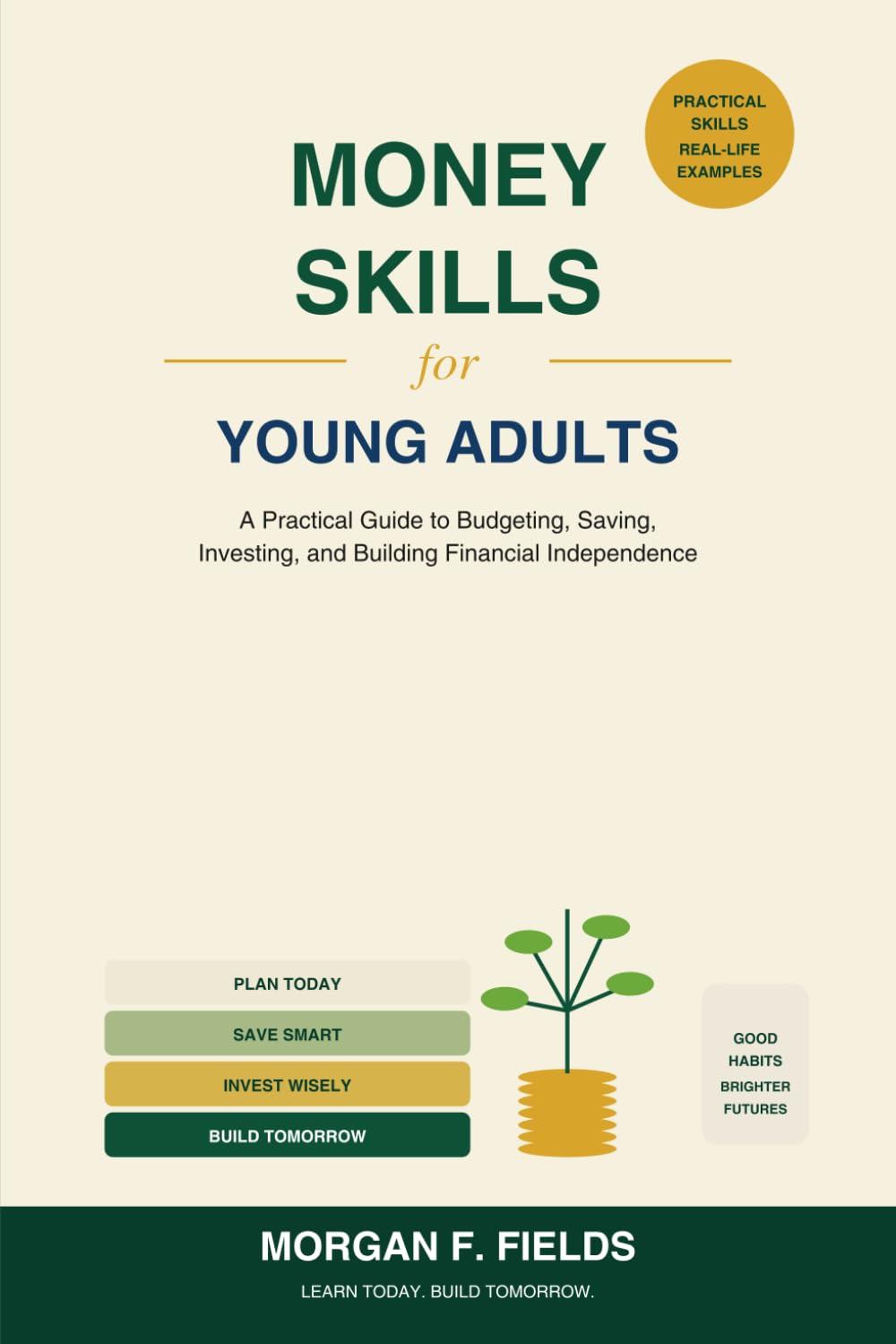 Money Skills for Young Adults: A Practical Guide to Budgeting, Saving, Investing, and Building Financial Independence baixar o livro de graça