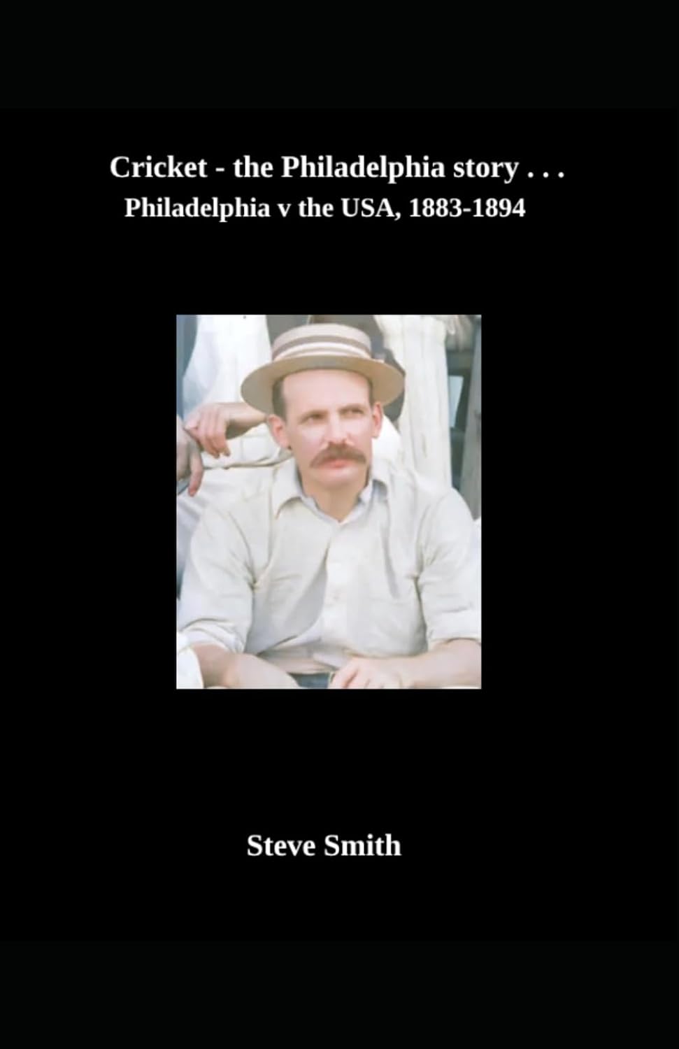 capítulo por capítulo baixar Cricket the Philadelphia story... Philadelphia v the USA, 1883-1894