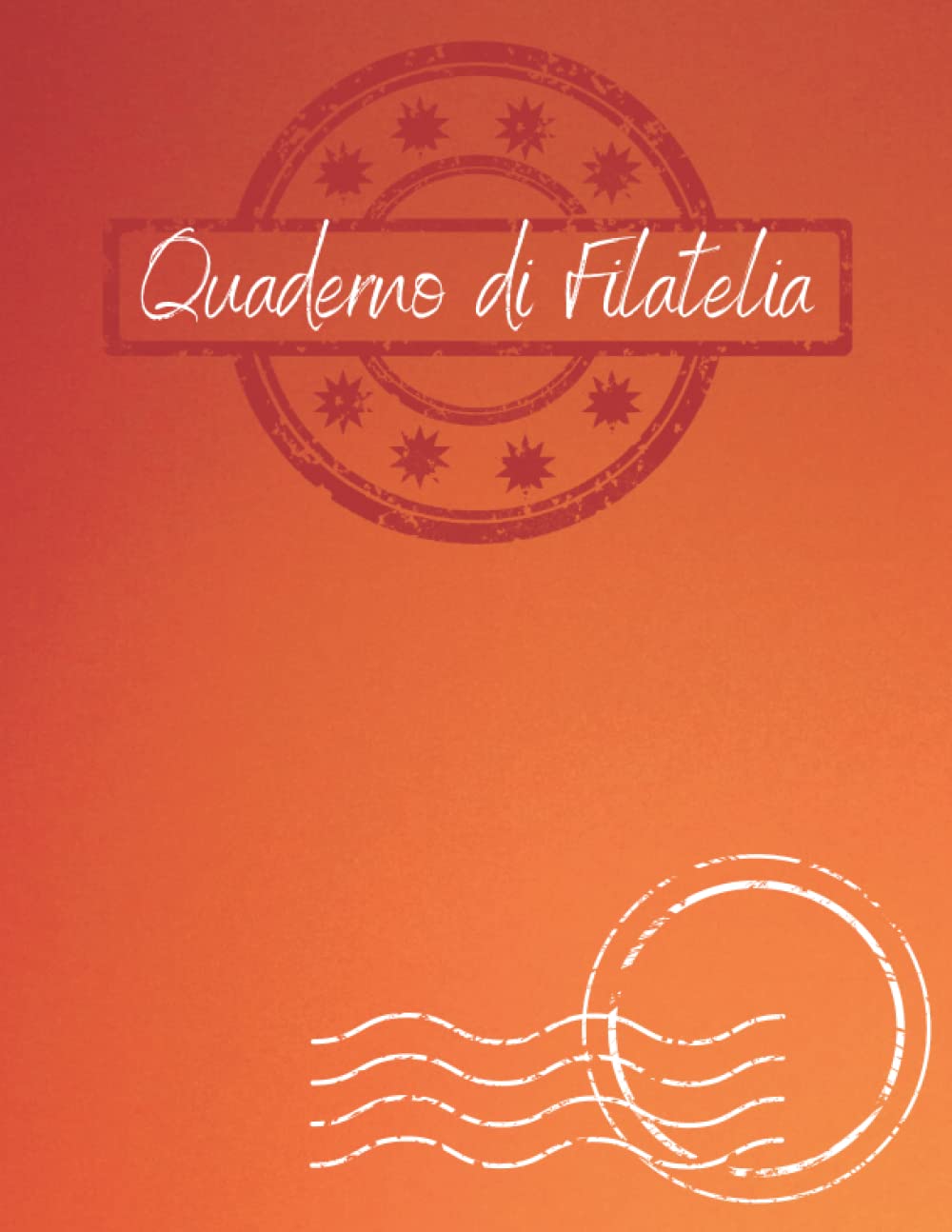Quaderno di Filatelia: Album filatelico per fare riferimento ai francobolli della sua collezione | Giornale per la collezione di francobolli |... di grande formato. (Italian Edition) baixar o livro de graça