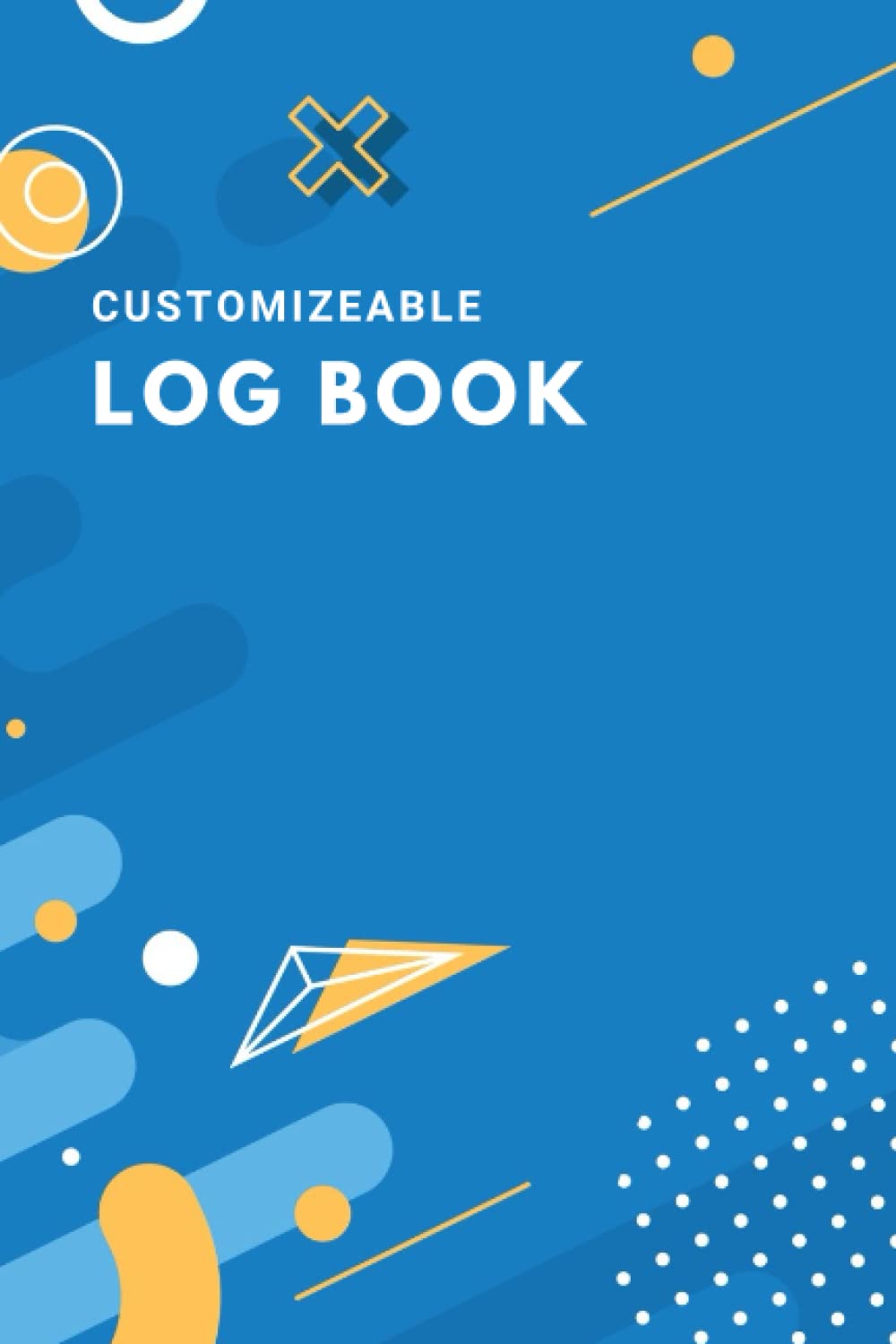 CUSTOMIZE LOG BOOK: Ideal for office and site worker baixar o livro de graça