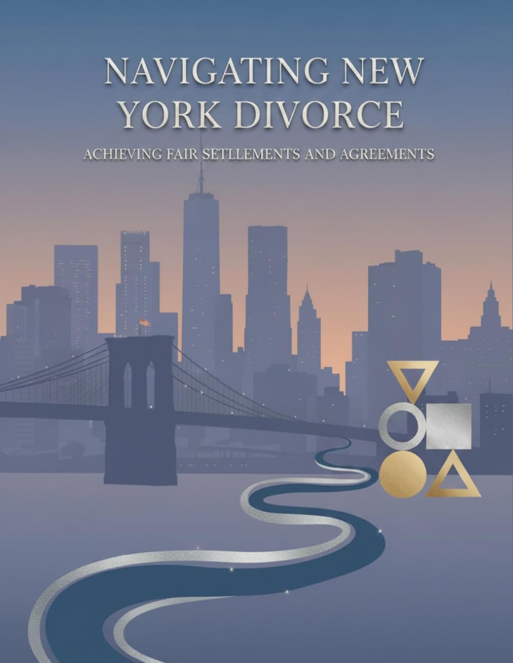 Navigating New York Divorce: Achieving Fair Settlements And Agreements baixar o livro de graça