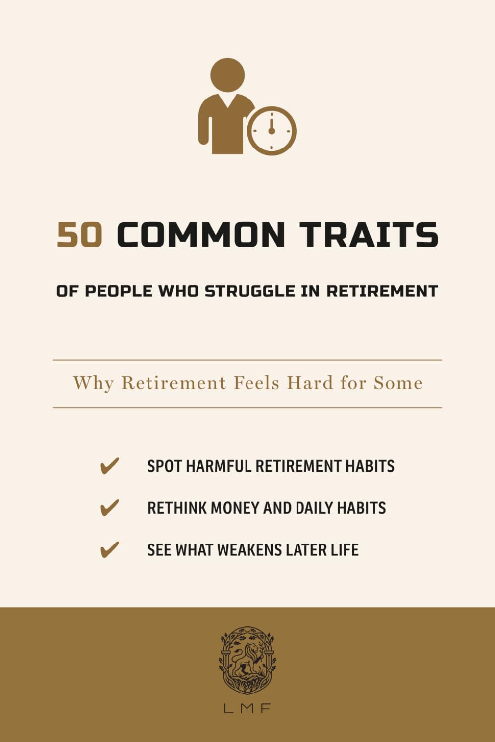 50 Common Traits of People Who Struggle in Retirement: Why Retirement Feels Hard for Some (The 50 Essentials Series) baixar o livro de graça