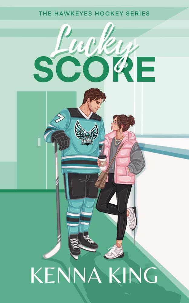 Lucky Score: A stuck together hockey romance (The Hawkeyes Hockey Series Book 6) (English Edition)