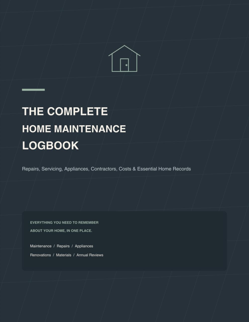 The Complete Home Maintenance Logbook: Repairs, Servicing, Appliances, Contractors, Costs & Essential Home Records baixar o livro de graça