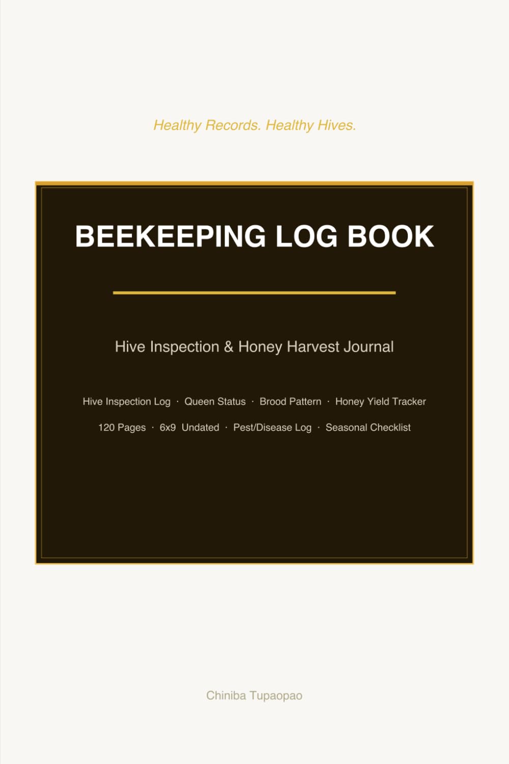 Beekeeping Log Book: Hive Inspection & Honey Harvest Journal baixar o livro de graça