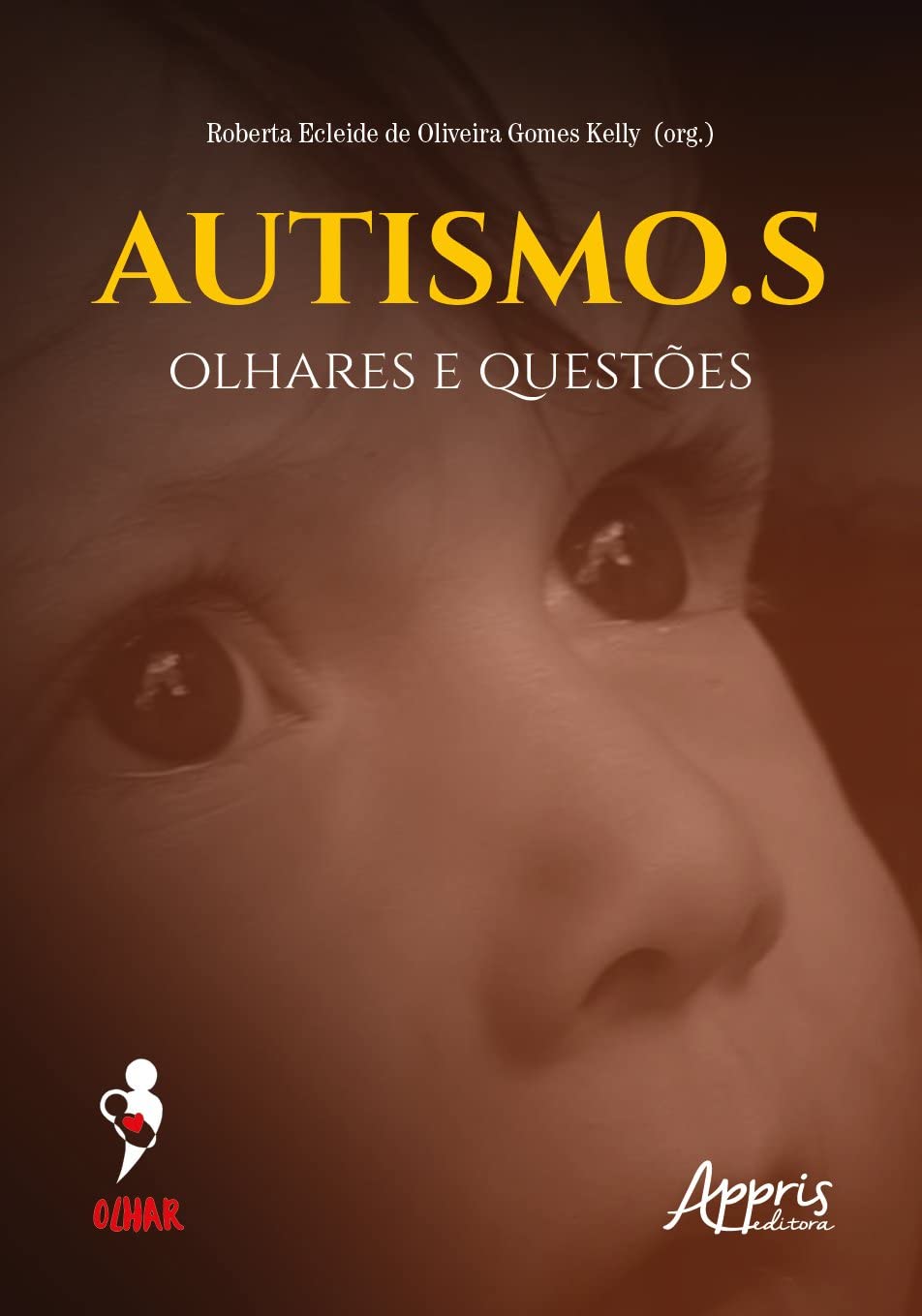 Autismo.S: Olhares e Questões baixar o livro de graça