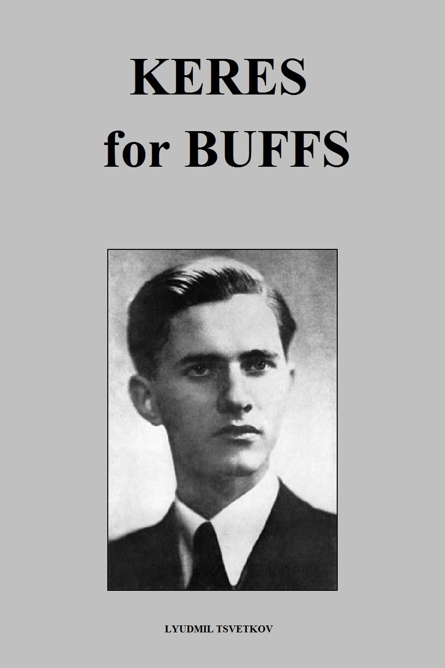 ler totalmente Keres for Buffs (Chess Players for Buffs) (English Edition)