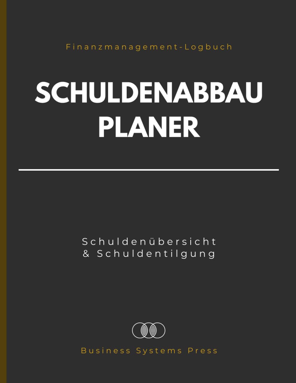 capítulo por capítulo baixar Schuldenabbau Planer: Finanzmanagement-Logbuch für Privatpersonen und Unternehmen zur Tilgung von Krediten, Kreditkarten und Verbindlichkeiten – mit... und Schuldentilgung (German Edition)