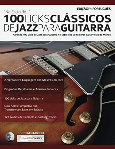 100 LICKS CLÁSSICOS DE JAZZ PARA GUITARRA baixar o livro de graça