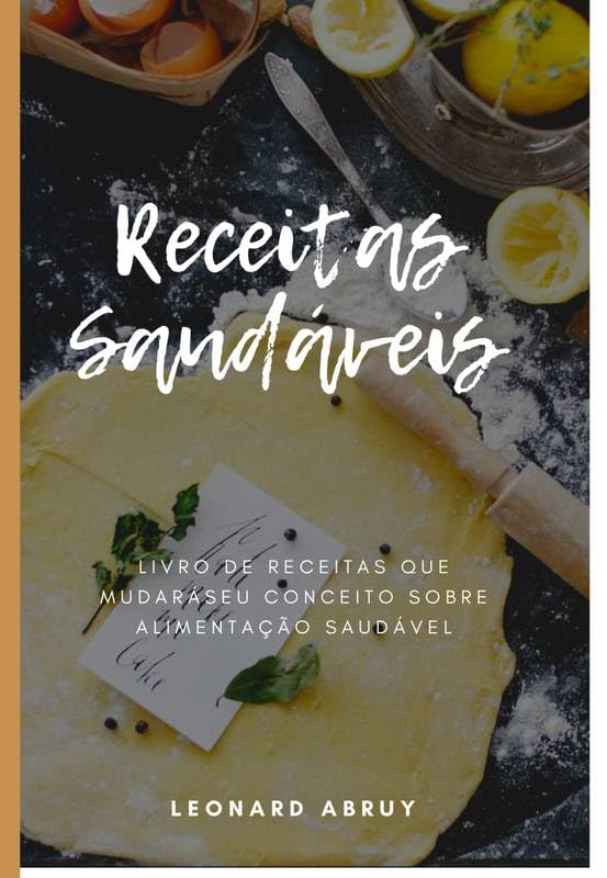 Receitas Saudáveis: Reaprendendo a se Alimentar baixar livro de graça