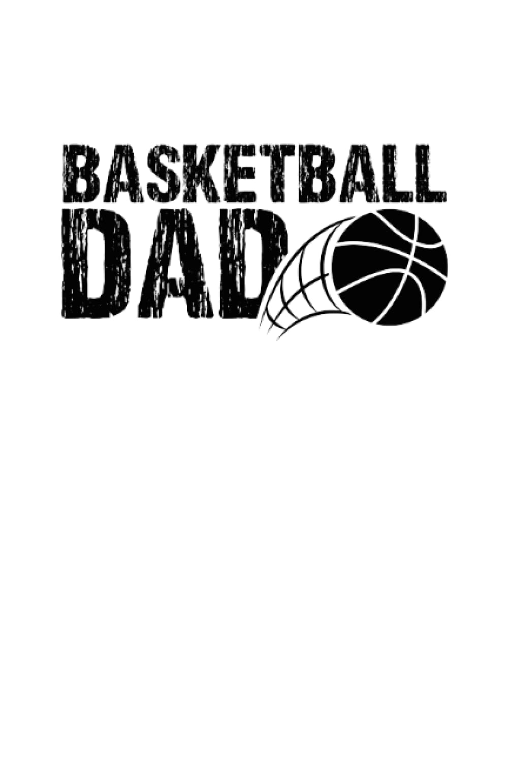ler totalmente Basketball Dad: Dot Grid Jounal ToDo Exercise Book or Diary 6" x 9" (15.24 x 22.86 cm) 120 pages