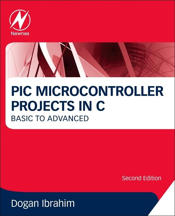 PIC Microcontroller Projects in C: Basic to Advanced baixar livro de graça