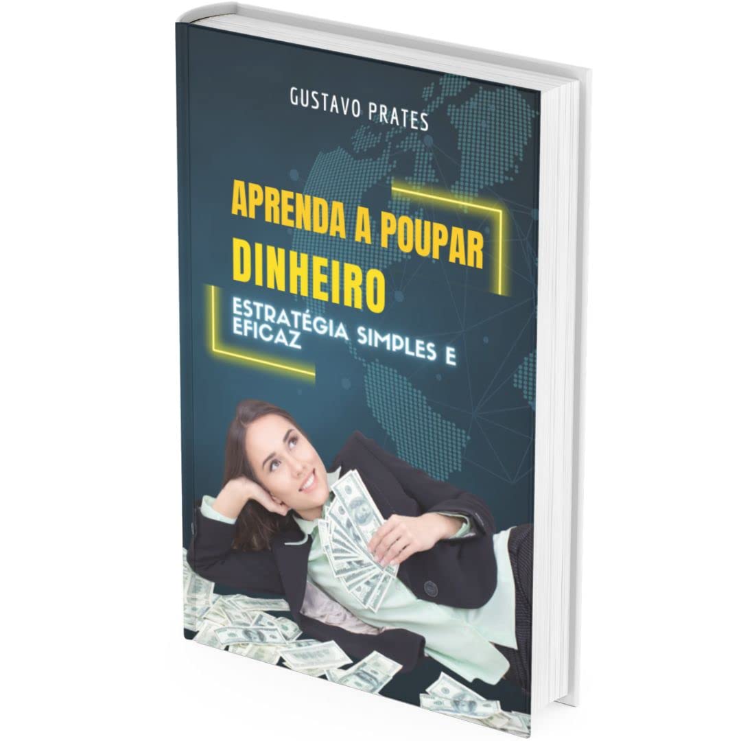 ler totalmente Aprenda e poupar dinheiro - Estratégia simples e eficaz