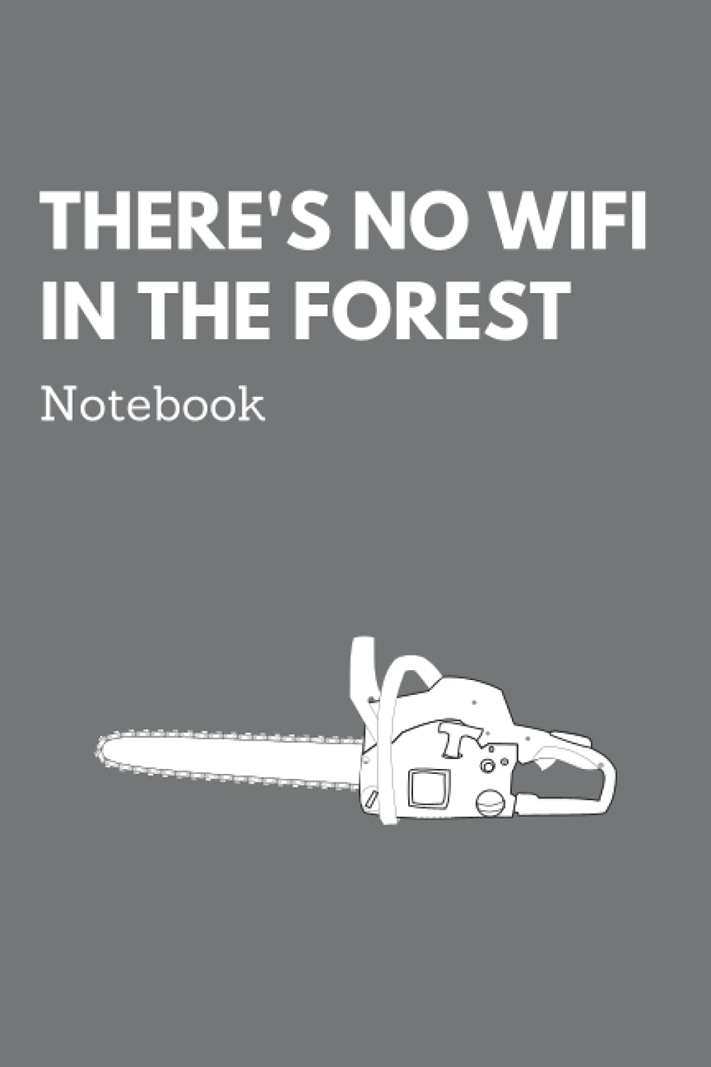 There's No Wifi In The Forest Notebook: Write Notes, Personal Thoughts, Journal Entries, Schoolwork, Doodling baixar livro de graça