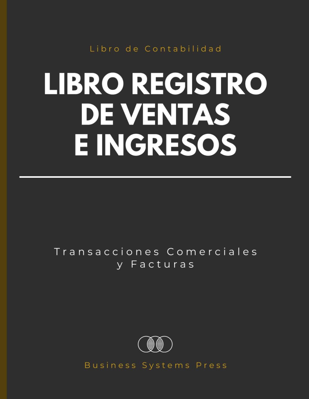 capítulo por capítulo baixar Libro Registro de Ventas e Ingresos: Control Diario para Registrar Transacciones Comerciales y Facturas | Libro Profesional de Contabilidad con Seguimiento de Pedidos (Spanish Edition)